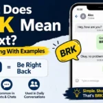 What Does BRK Mean in Text? Real Meaning With Examples