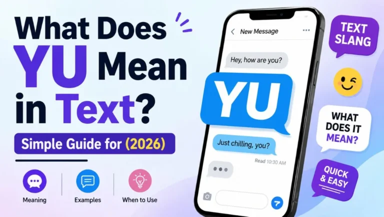 What Does YU Mean in Text? Simple Guide for (2026)