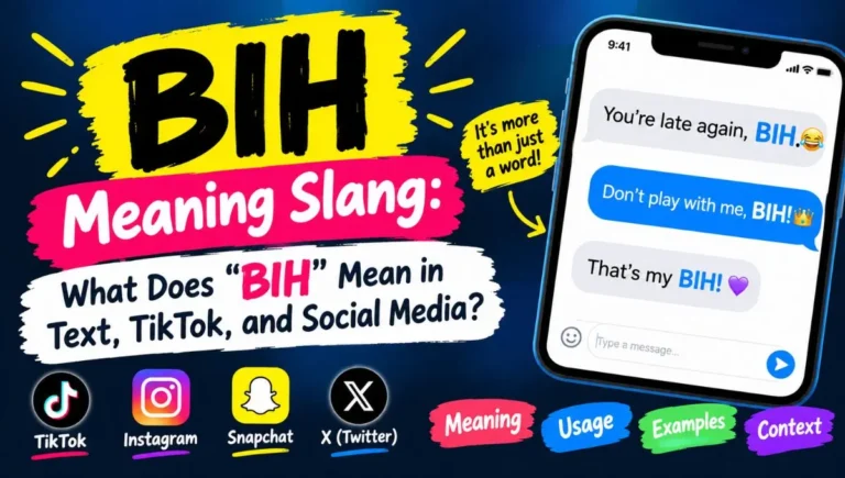 BIH Meaning Slang: What Does “BIH” Mean in Text, TikTok, and Social Media?